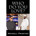 Who Do You Love