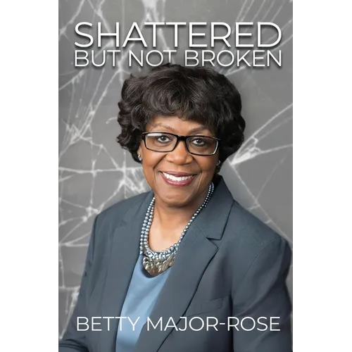 Shattered but Not Broken