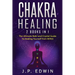 Chakra Healing: 2 Books in 1 - The Ultimate Reiki and Crystal Guide to Healing Yourself from Within