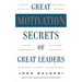 Great Motivation Secrets of Great Leaders (Pod)