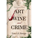 Art, Wine, and Crime