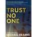 Trust No One