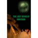 The Lost Book of Shayaha: Seer of Marduk: Mesopotamian Prophecies of a New Babylon Rising: Secrets of King Nebuchadnezzar II