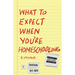 What to Expect When You're Homeschooling: A Memoir