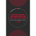 Social Media Influencing in the City of Likes: Dubai and the Postdigital Condition