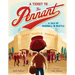 A Ticket to the Pennant: A Tale of Baseball in Seattle