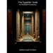 The Egyptian Gods: An Illustrated Introduction