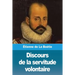 Discours de la servitude volontaire
