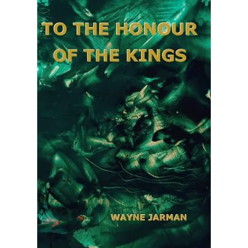 To the Honour of the Kings