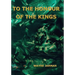 To the Honour of the Kings