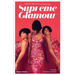 Supreme Glamour