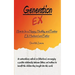 Generation EX: How to be a Happy, Healthy, and Positive EX-Husband and Father