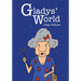 Gladys' World