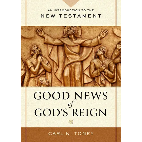 The Good News of God's Reign