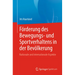 Förderung Des Bewegungs- Und Sportverhaltens in Der Bevölkerung: Nationale Und Internationale Aspekte