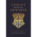 Christ Brings All Newness: Essays, Reviews, and Reflections
