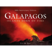 Galápagos: Islands Born of Fire - 10th Anniversary Edition