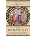 The Roman Way