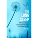 The Long Sleep: A Practical Guide to Supporting Young People Navigate Suicidal Crisis