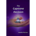 The Capstone Decision