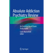 Absolute Addiction Psychiatry Review: An Essential Board Exam Study Guide