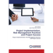 Project Implementation, Risk Management Practices and Project Success