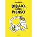 Dibujo, Luego Pienso / I Draw, Then I Think