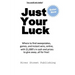 Just Your Luck: Where to find sweepstakes, games, and instant wins, online, with $1000's in cash and prizes to give away...all for fre