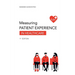 Measuring Patient Experience in Healthcare