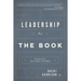 Leadership by The Book: Lessons from Every Book of the Bible