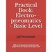 Practical Book: Electro-pneumatics - Basic Level