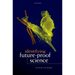 Identifying Future-Proof Science