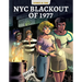 NYC Blackout of 1977