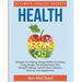 Health: Ultimate Health Secrets: Strategies For Dieting, Eating Healthy, Exercising, Losing Weight, The Mediterranean Diet, St