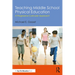 Teaching Middle School Physical Education: A Progressive Curricular Approach