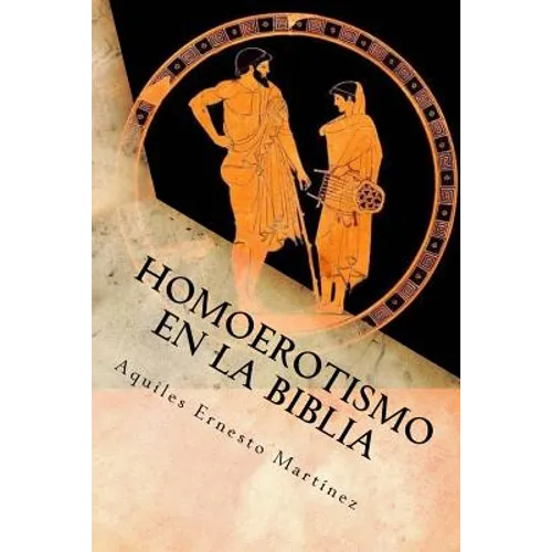 Homoerotismo en la Biblia: Lectura deconstructiva