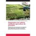 Diagnóstico de cultivos mediante agricultura de precisión