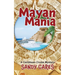 Mayan Mania: A Caribbean Cruise Mystery