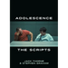 Adolescence: The Scripts