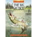 The Big Muskie