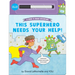 This Superhero Needs Your Help!: (An Interactive Dry-Erase Board Book with Wipe-Clean Marker for Kids Ages 4-6)