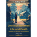 One Inch Between Life and Death Updated and Revised Second Edition