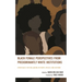Black Female Perspectives from Predominantly White Institutions: Strategies for Wellbeing in White Spaces and Beyond