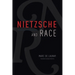 Nietzsche and Race