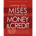 The Theory of Money and Credit