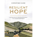 Resilient Hope: 100 Devotions for Building Endurance in an Unpredictable World