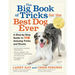 The Big Book of Tricks for the Best Dog Ever: A Step-By-Step Guide to 118 Amazing Tricks and Stunts