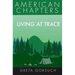 Living at Trace: American Chapters