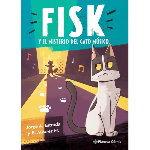 Fisk Y El Misterio del Gato Músico (Cómic) / Fisk and the Mystery of the Musical Cat (Comic Book)