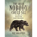 The Bear Nobody Could See